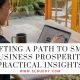Crafting a Path to Small Business Prosperity