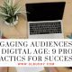 Engaging Audiences in the Digital Age