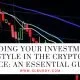 Finding Your Investment Style in the Crypto Space