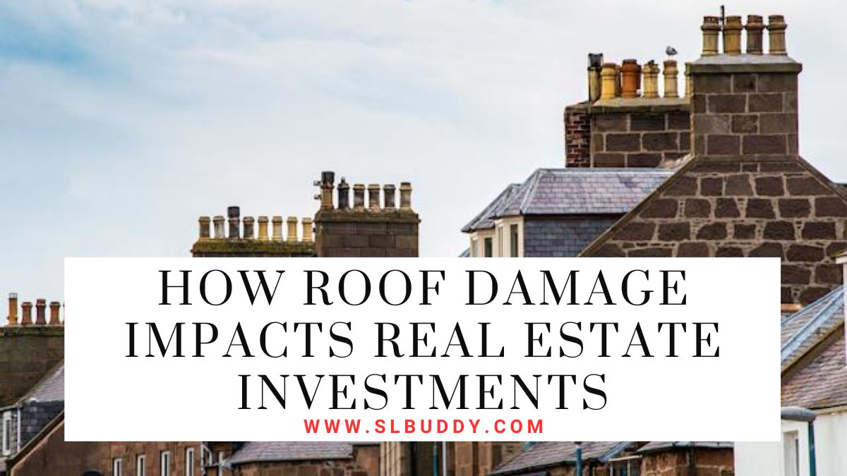 How Roof Damage Impacts Real Estate Investments 2025 How Roof Damage Impacts Real Estate Investments