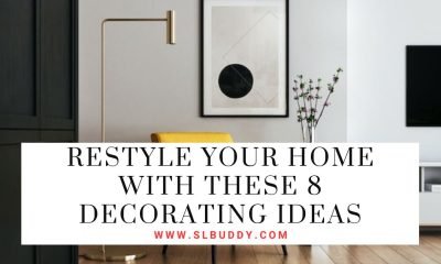 Restyle Your Home with These Decorating Ideas