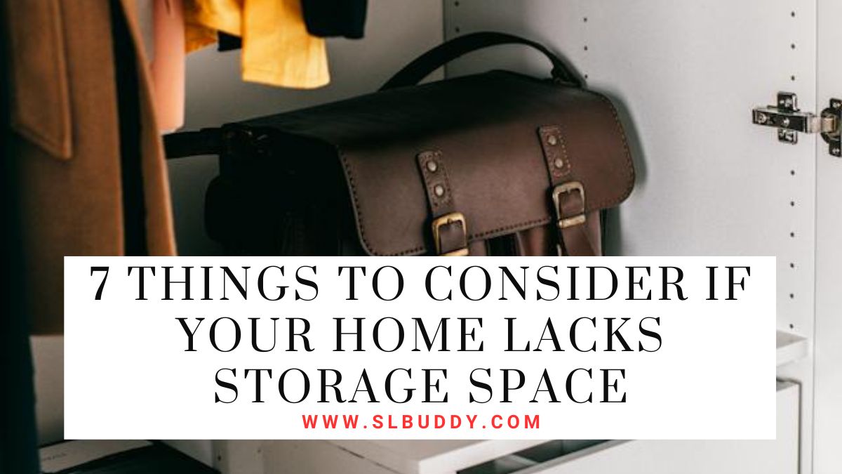 Things to Consider if Your Home Lacks Storage Space