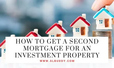 How to Get a Second Mortgage for an Investment Property