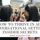How to Thrive in All Conversational Settings