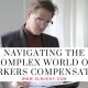 Navigating the Complex World of Workers Compensation