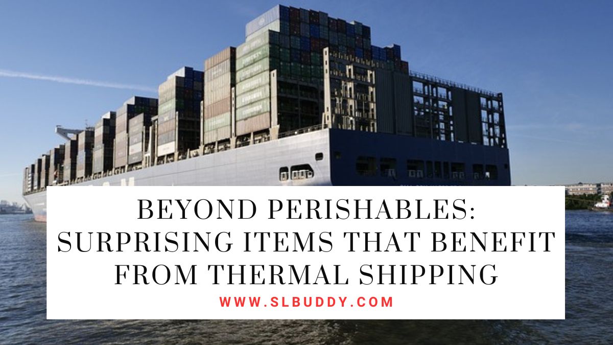 Surprising Items That Benefit from Thermal Shipping 2025 Beyond Perishables: Surprising Items That Benefit from Thermal Shipping