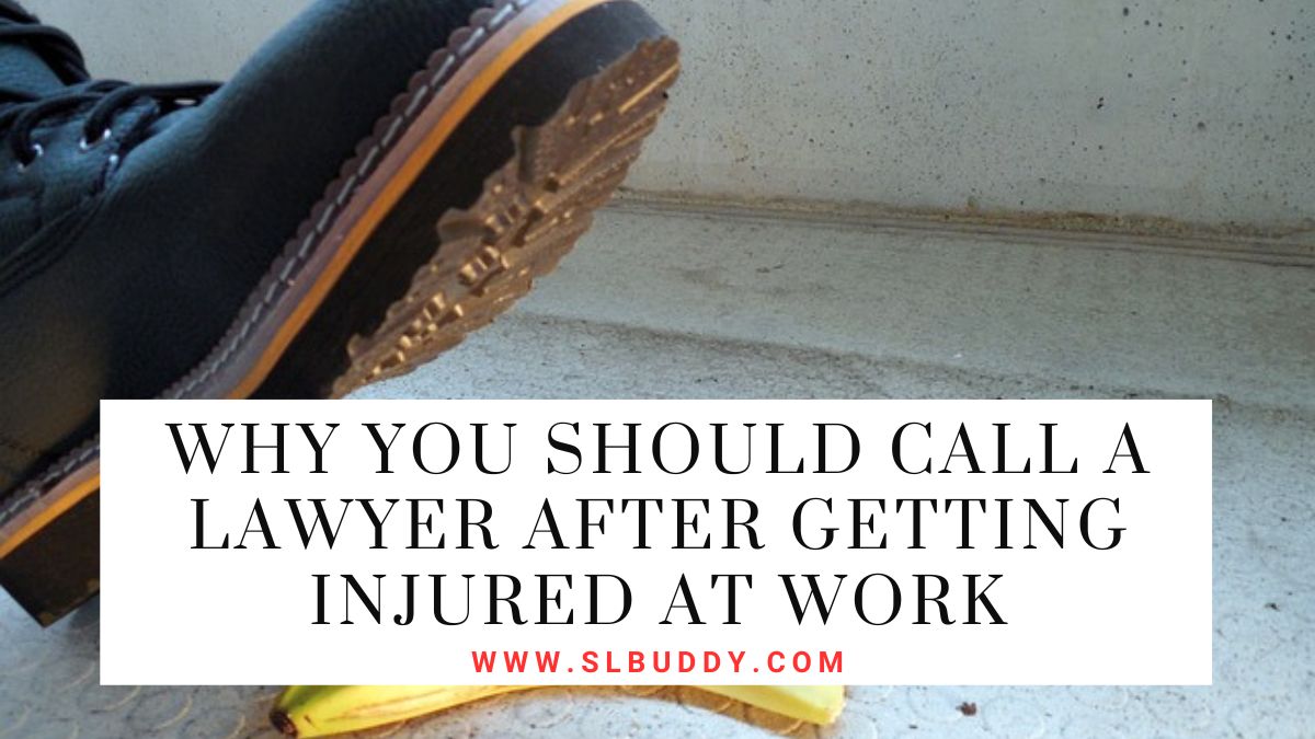 Why You Should Call a Lawyer After Getting Injured at Work 2025 Why You Should Call a Lawyer After Getting Injured at Work