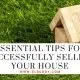 Essential Tips for Successfully Selling Your House