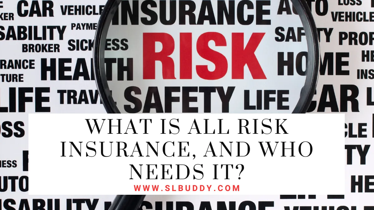 All Risk Insurance 2025 All Risk Insurance Explained