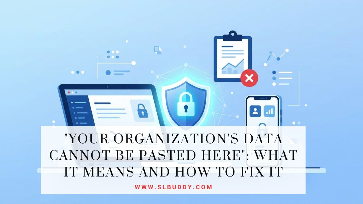 Illustration of a blocked clipboard between a laptop and phone, showing the "your organization's data cannot be pasted here" error